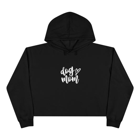Cute Dog Mom Crop Hoodie